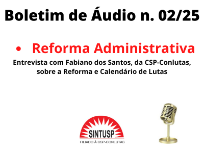 Boletim de Áudio nº 02/25 – Reforma Administrativa