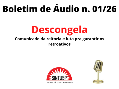 Boletim de Áudio nº 01/26 – Descongela